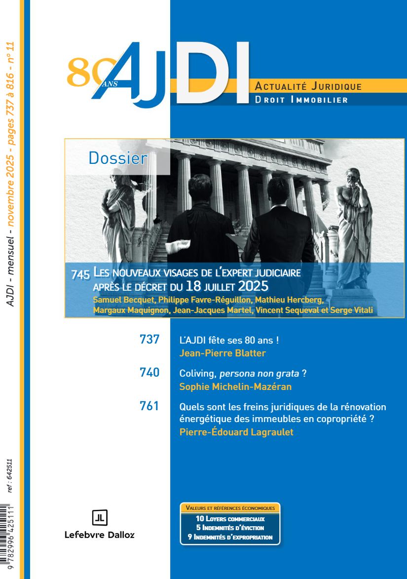 AJDI NOV 2025 LES NOUVEAUX VISAGES DE L'EXPERT JUDICIAIRE PHILIPPE FAVRE REGUILLON SERGE VITALI AJDI NOV 2025 LES NOUVEAUX VISAGES DE L'EXPERT JUDICIAIRE PHILIPPE FAVRE REGUILLON SERGE VITALI
