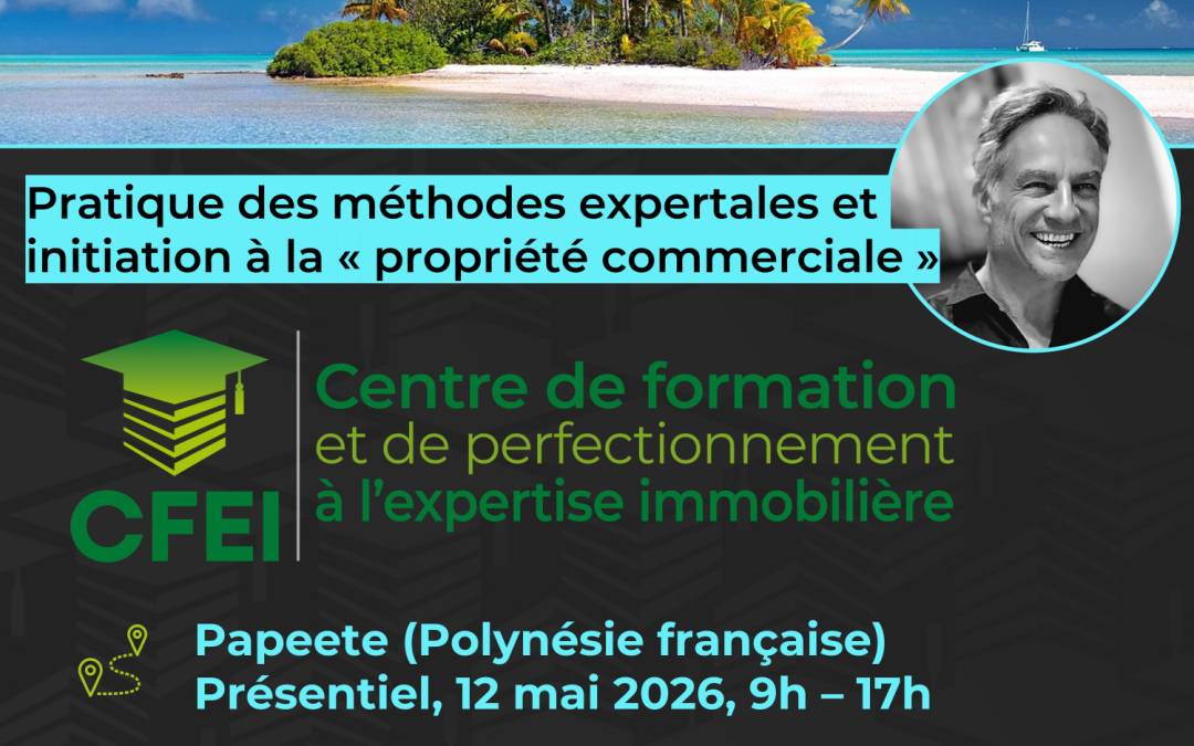Session de formation exceptionnelle : PAPEETE Polynésie Française, 12/05/2026